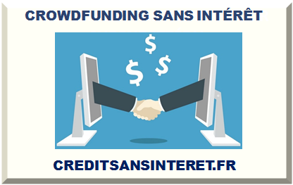 FINANCEMENT PARTICIPATIF SANS INTÉRÊT