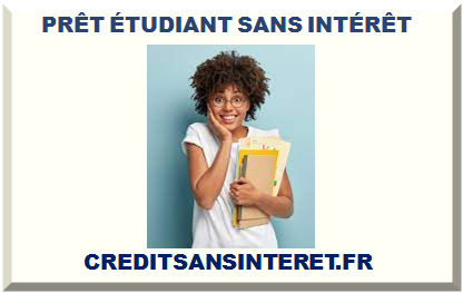 PRÊT ÉTUDIANT SANS INTÉRÊT