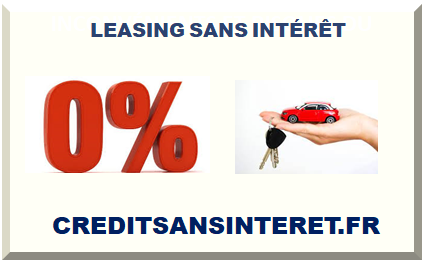 LEASING AUTO SANS INTÉRÊT