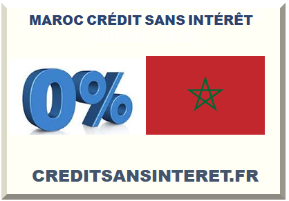 MAROC CRÉDIT SANS INTÉRÊT 2025
