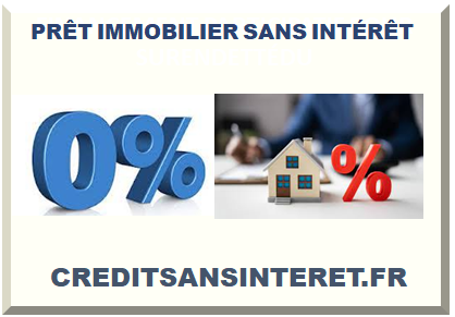 PRÊT IMMOBILIER À TAUX ZÉRO (PTZ) 2024