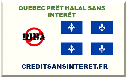 QUÉBEC PRÊT HALAL SANS INTÉRÊT 2026-2027