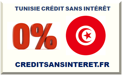 TUNISIE PRÊT SANS INTÉRÊT 2025